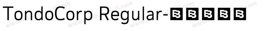 TondoCorp Regular字体转换
